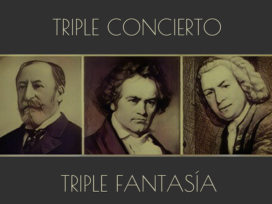 «Triple Concierto, Triple Fantasía» . Dirección: César Vinagrero Lastra